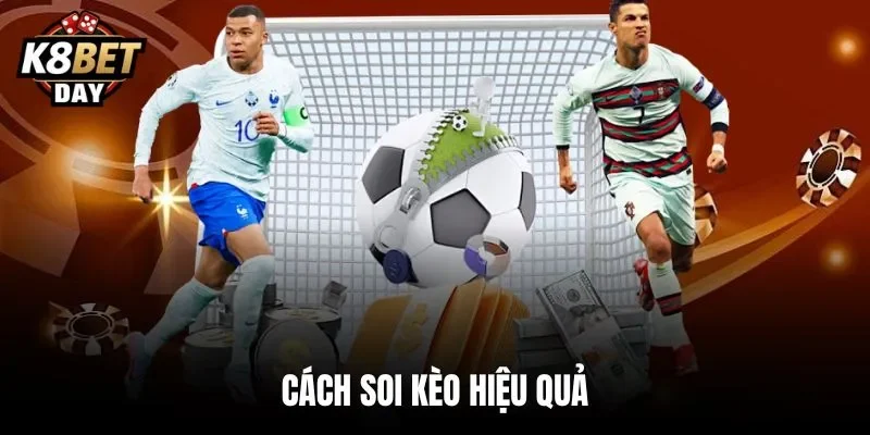 Cách soi kèo hiệu quả