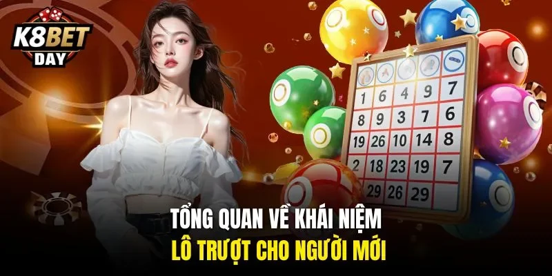 Tổng quan về khái niệm lô trượt cho người mới